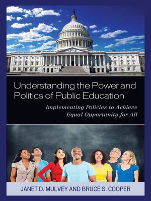 cover image of Understanding the Power and Politics of Public Education